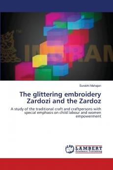 The glittering embroidery Zardozi and the Zardoz