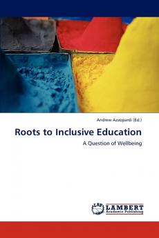 Roots to Inclusive Education