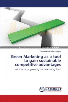 Green Marketing as a tool to gain sustainable competitive advantages