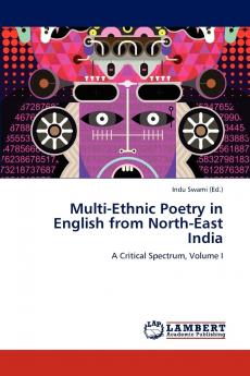 Multi-Ethnic Poetry in English from North-East India