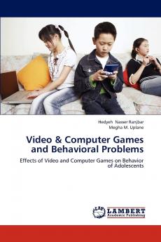 Video & Computer Games and  Behavioral Problems