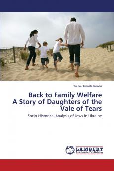 Back to Family Welfare A Story of Daughters of the Vale of Tears