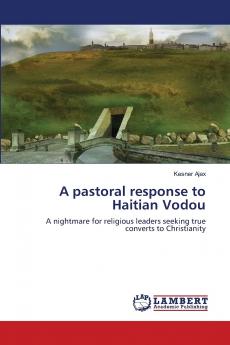 A pastoral response to Haitian Vodou