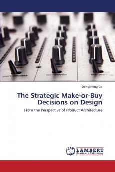 The Strategic Make-Or-Buy Decisions on Design