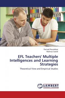 EFL Teachers' Multiple Intelligences and Learning Strategies