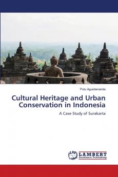 Cultural Heritage and Urban Conservation in Indonesia