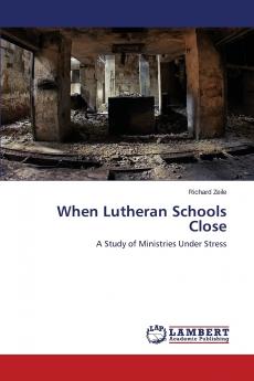 When Lutheran Schools Close