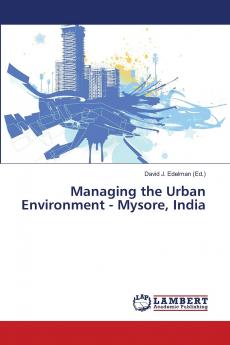 Managing the Urban Environment - Mysore India