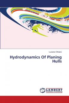Hydrodynamics Of Planing Hulls