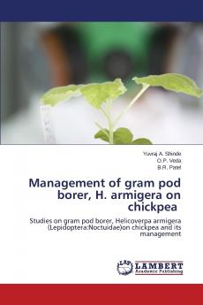 Management of Gram Pod Borer H. Armigera on Chickpea