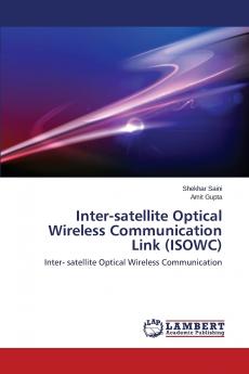 Inter-satellite Optical Wireless Communication Link (ISOWC)