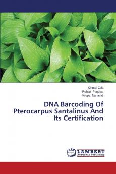 DNA Barcoding Of Pterocarpus Santalinus And Its Certification