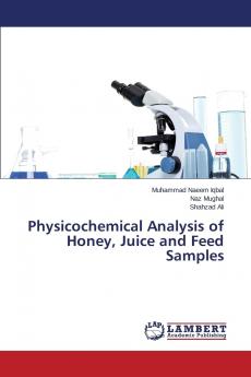 Physicochemical Analysis of Honey Juice and Feed Samples
