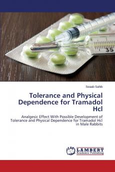Tolerance and Physical Dependence for Tramadol Hcl
