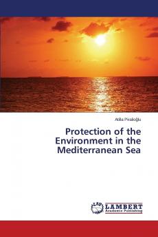 Protection of the Environment in the Mediterranean Sea