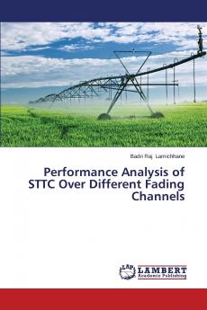 Performance Analysis of STTC Over Different Fading Channels