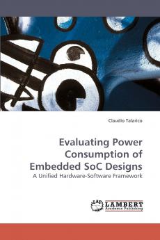 Evaluating Power Consumption of Embedded SoC Designs