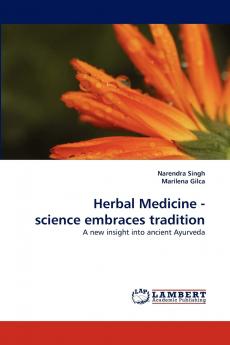 Herbal Medicine - Science Embraces Tradition