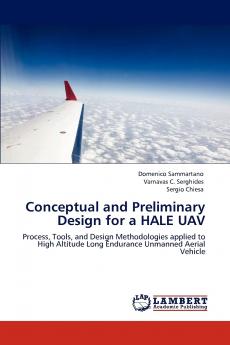 Conceptual and Preliminary Design for a HALE UAV