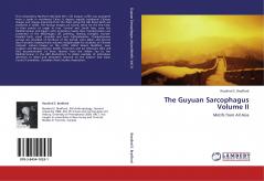 The Guyuan Sarcophagus Volume II: Motifs from All Asia