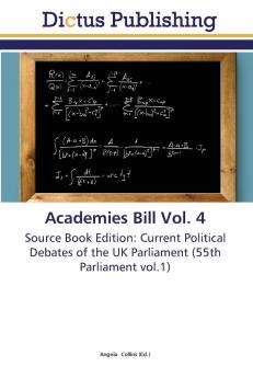 Academies Bill Vol. 4
