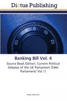 Banking Bill Vol. 4