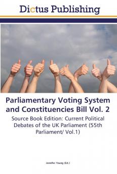 Parliamentary Voting System and Constituencies Bill Vol. 2