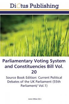 Parliamentary Voting System and Constituencies Bill Vol. 20