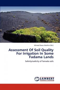 Assessment of Soil Quality for Irrigation in Some Fadama Lands