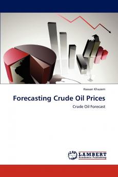 Forecasting Crude Oil Prices