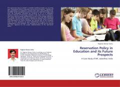 Reservation Policy in Education and its Future Prospects
