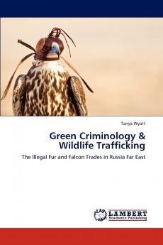 Green Criminology & Wildlife Trafficking