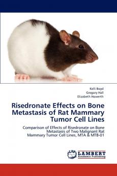 Risedronate Effects on Bone Metastasis of Rat Mammary Tumor Cell Lines