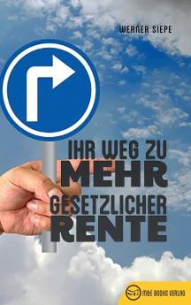 Ihr Weg zu mehr gesetzlicher Rente