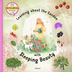 Learning about the Garden with Sleeping Beauty