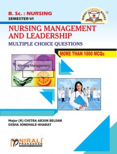 NURSING MANAGEMENT AND LEADERSHIP - Multiple Choice Question (B.Sc. Nursing - Semester 6)