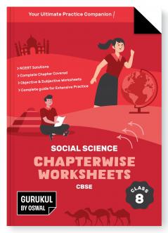 Gurukul Social Science Chapterwise Worksheets : CBSE Class 8 For Exam 2026