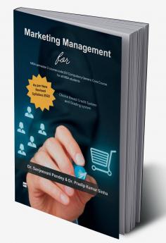 Marketing Management For MBA semester 2 course code 201 Compulsory Generic Core Course for all MBA students