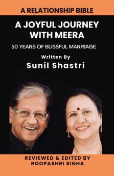 A Joyful Journey with Meera: 50 years of Blissful Marriage