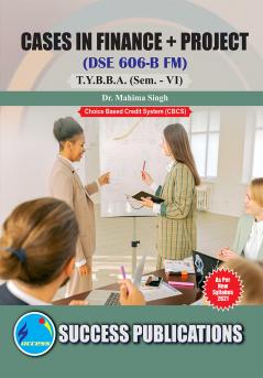 Cases in Finance +Project (606-FM)TY BBA SEM.-VI