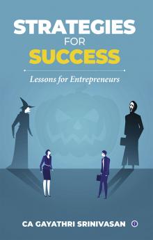Strategies for Success: Lessons for Entrepreneurs