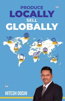 Produce Locally Sell Globally