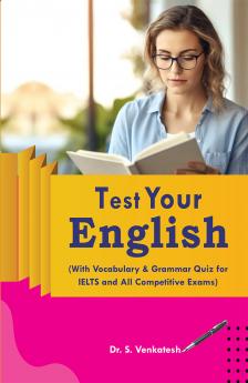 Test Your English (With Vocabulary & Grammar Quiz for IELTS and All Competitive Exams)