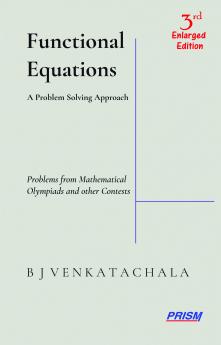 Functional Equations A Problem Solving Approach