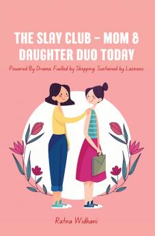 The Slay Club: Mom & Daughter Duo TODAY