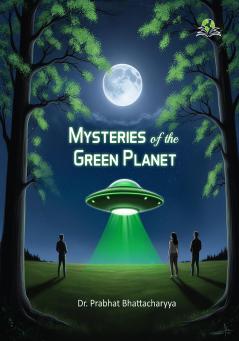 Mysteries of the Green Planet