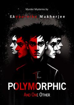 The Polymorphic and One Other: Murder Mysteries