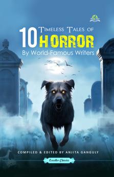 10 Timeless Tales of Horror by World-Famous Writers