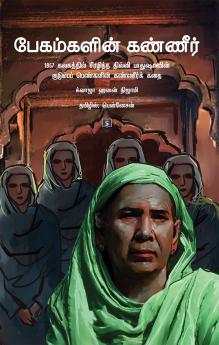 Begamkalin Kanneer | பேகங்களின் கண்ணீர்