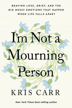 I'm Not a Mourning Person